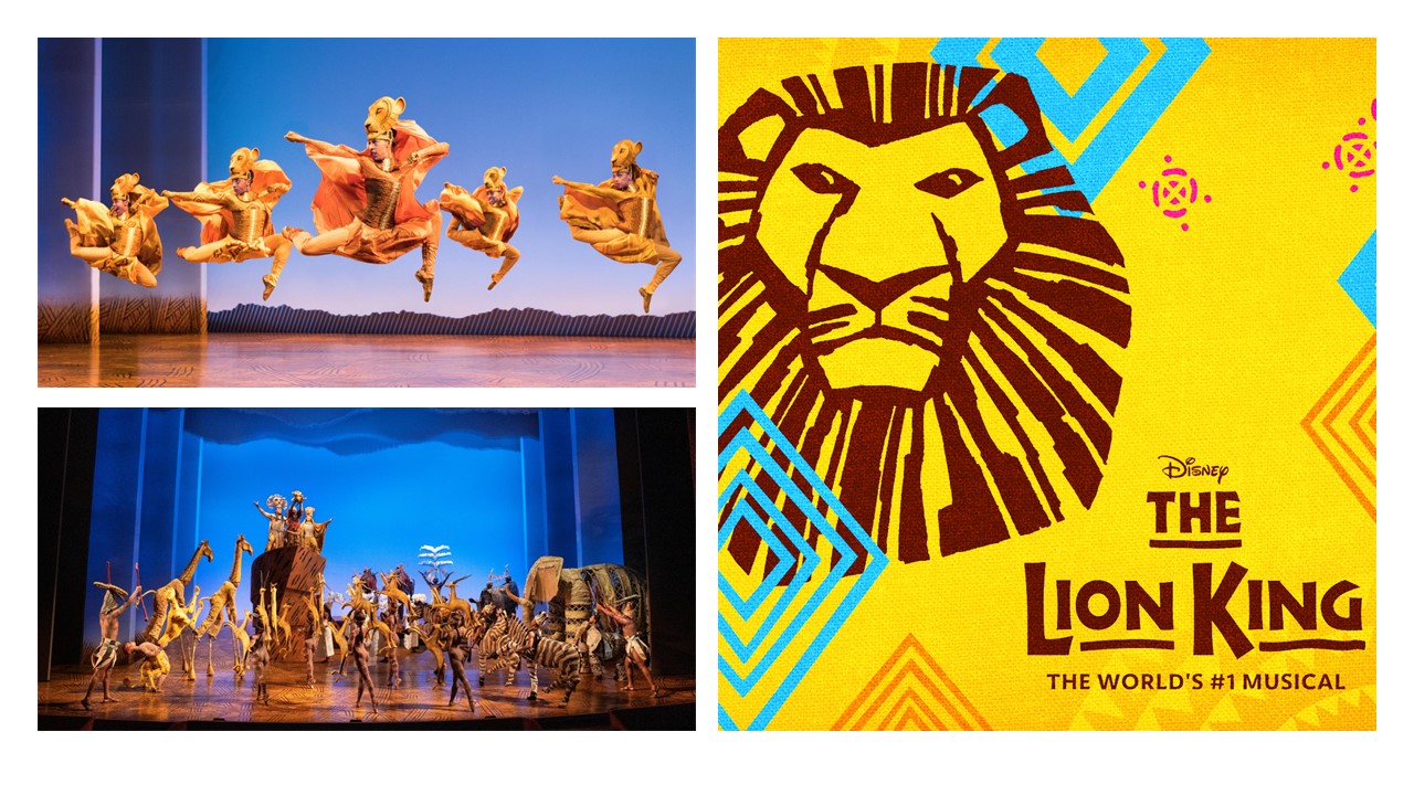 A collection of three images: Seen in the top left corner, from The Lion King North America Tour, is the Lionesses Dance—where five dancers are dressed as lions in mid jeté with powerful arms; on the bottom left is the full company of The Lion King performing “The Circle of Life,” where all actors are dressed as African animals and Rafiki is presenting Simba to the Pride Lands; on the right, a logo reads “Disney, The Lion King, The World’s Number One Musical,” with a drawing of a lion’s head against a yellow background.