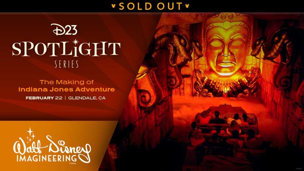 D23 Spotlight Series & Walt Disney Imagineering: The Making of Indiana Jones Adventure