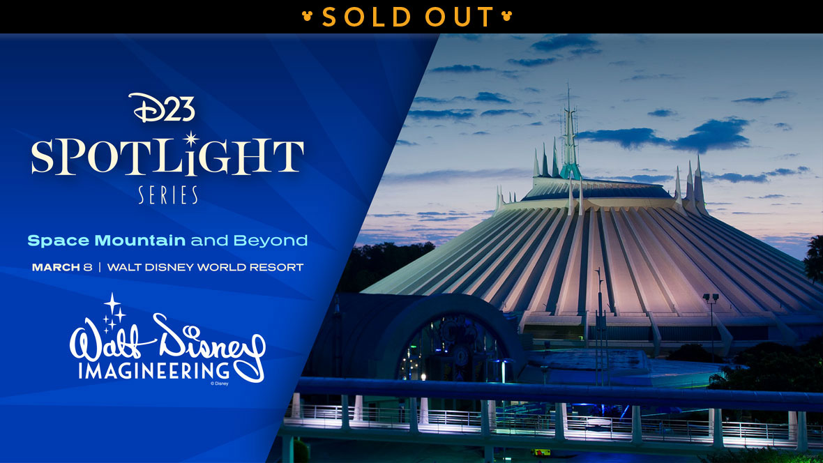 A promotional image for the D23 Spotlight Series event titled “Space Mountain and Beyond,” scheduled for March 9 at the Walt Disney World Resort, presented by Walt Disney Imagineering. The background on the left features deep blue tones, evoking a sense of awe and night sky. On the right is a photograph of Space Mountain at dusk, with clouds in the background. A banner at the top reads SOLD OUT.