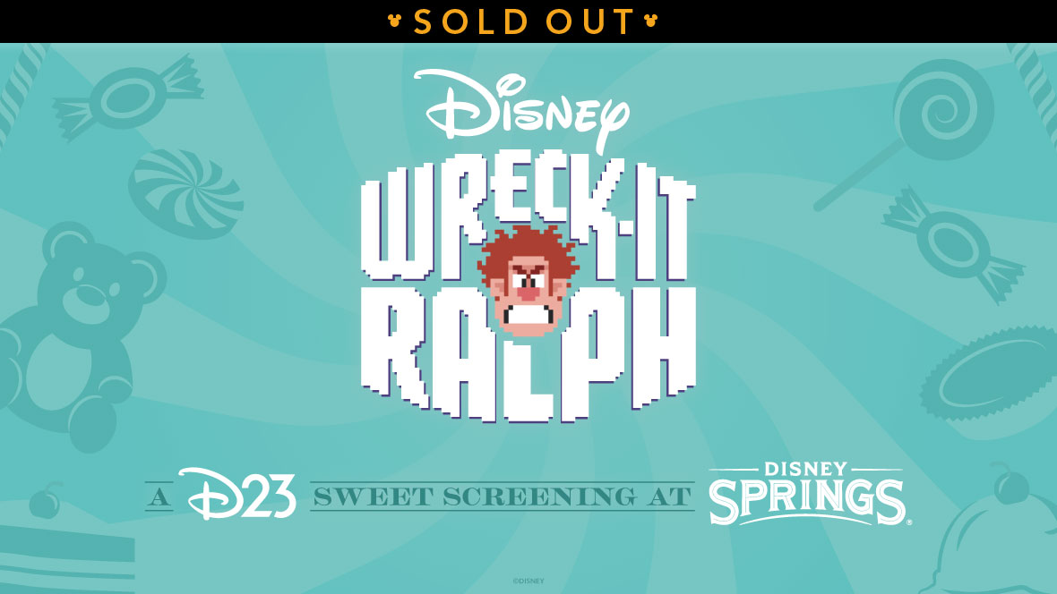 The logo of the Disney movie Wreck-It Ralph is seen at center, with “A D23 Sweet Screening at Disney Springs” written at the bottom. The background is shades of light teal and medium teal in a swirled pattern, with silhouettes of candies, cake, ice cream, lollipops, and a gummy bear evenly dispersed on the left and right side of the image. A banner at the top reads SOLD OUT.