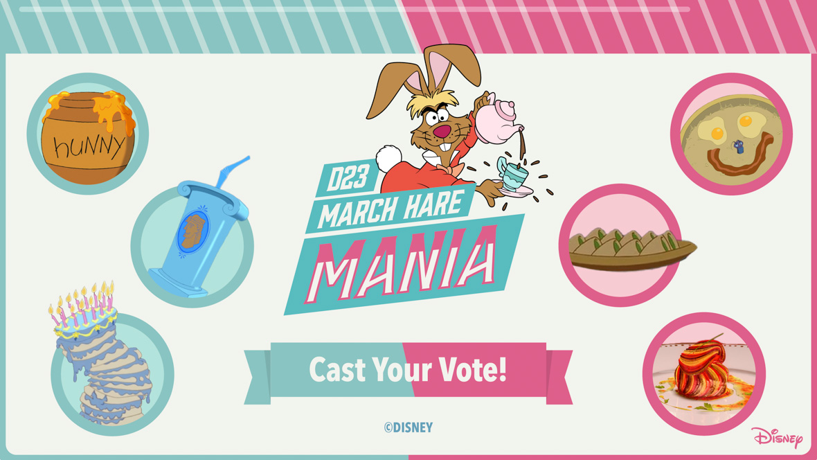 An image promoting D23’s 2025 March Hare Mania bracket. At center, the March Hare from Alice in Wonderland is seen holding a teapot and teacup, over the turquoise, white, and pink March Hare Mania logo. Underneath the logo, over a banner of the same color scheme, are the words “Cast Your Vote!” To the left of the logo are three of the sweet treats featuring in this year’s bracket: Winnie the Pooh’s honey, Herculade from Hercules, and the un-birthday cake from Alice in Wonderland. To the right of the logo are the of the savory treats in the bracket: Mulan’s congee, Kronk’s spinach puffs from The Emperor’s New Groove, and ratatouille.