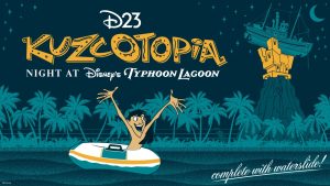 Kuzco from Disney’s The Emperor’s New Groove is seen in an innertube with his arms outstretched, floating along a river with palm trees in the background. Above him is the logo for the Destination D23 2025 event D23 Kuzcotopia Night at Typhoon Lagoon. To the right of the logo is the iconic Typhoon Lagoon boat Miss Tilly, perched atop the volcano Mount Mayday—only this time, a castle is seen in between the boat and the volcano—and at the bottom right of the image are the words “complete with waterslide!” in script.