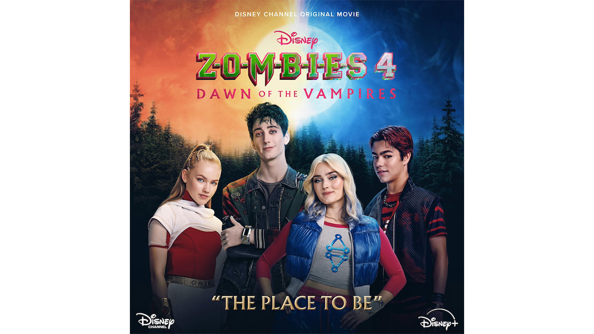 Single artwork for "The Place to Be," featuring Freya Skye, Manheim, Meg Donnelly, Freya Skye, Malachi Barton from Disney's ZOMBIES 4: Dawn of the Vampires