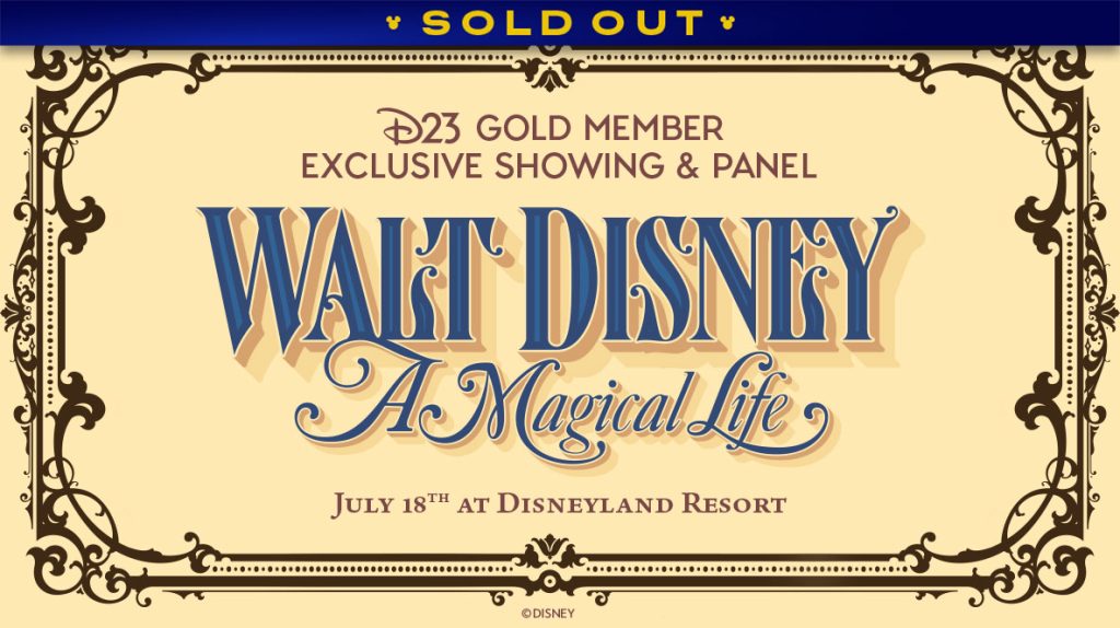 D23 Gold Member Exclusive Showing & Panel: “Walt Disney – A Magical Life”