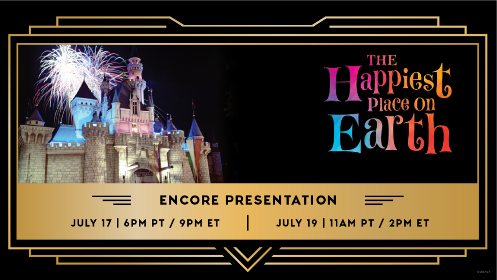 D23 Gold Theater – Encore Presentation of “The Happiest Place On Earth”