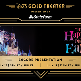 A stylized image of a marquee with “D23 Gold Theater Presented by StateFarm” centered at the top, showcasing the encore of the February D23 Gold Theater virtual event. On the left is a vintage photograph of Sleeping Beauty Castle at Disneyland Resort, with fireworks in the sky. To the right is an event logo that reads “The Happiest Place On Earth.” On the bottom is text that reads "Encore Presentation July 17 6 PM PT / 9 PM ET July 19 11 AM PT 2 PM ET