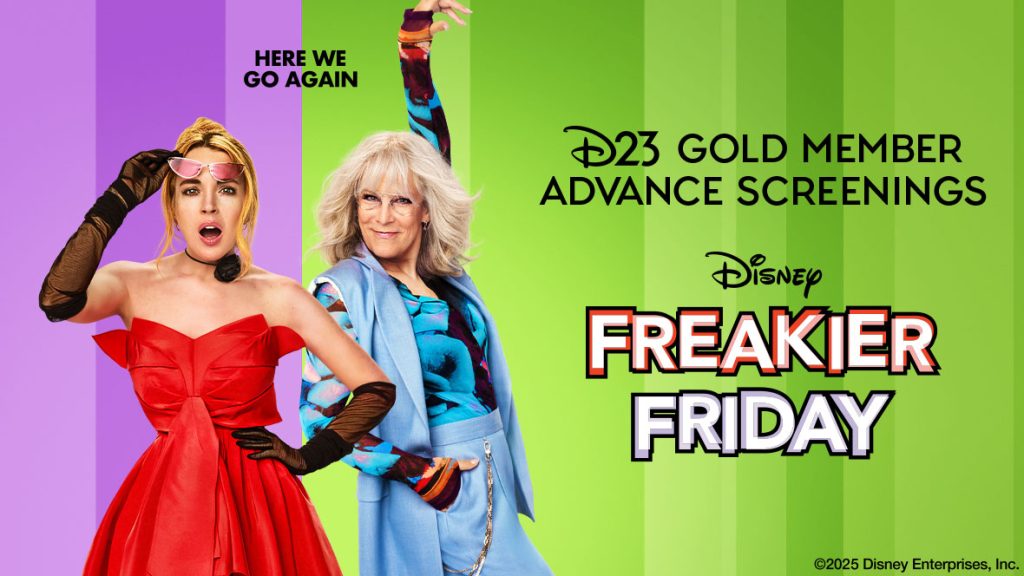 D23 Gold Member Advance Screenings of Freakier Friday