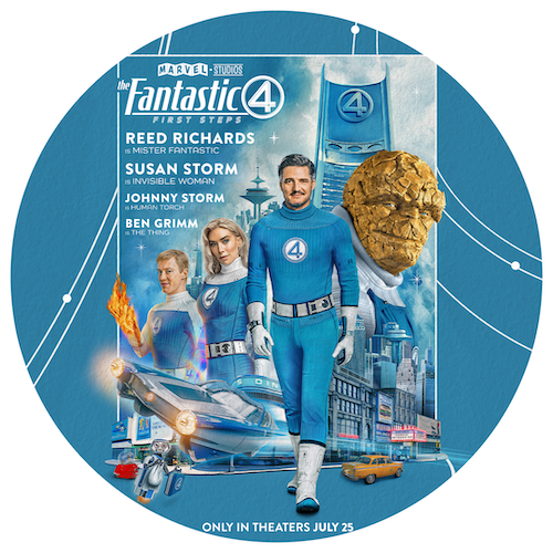 Fantastic Four Circular image of The Fantastic Four: First Steps movie poster with the four superheroes in matching uniforms in front of a futuristic cityscape.