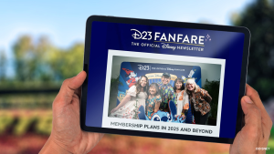Sign up for the D23 FanFare Newsletter to receive weekly updates on the latest Disney news, special offers, exclusive member events, and more.