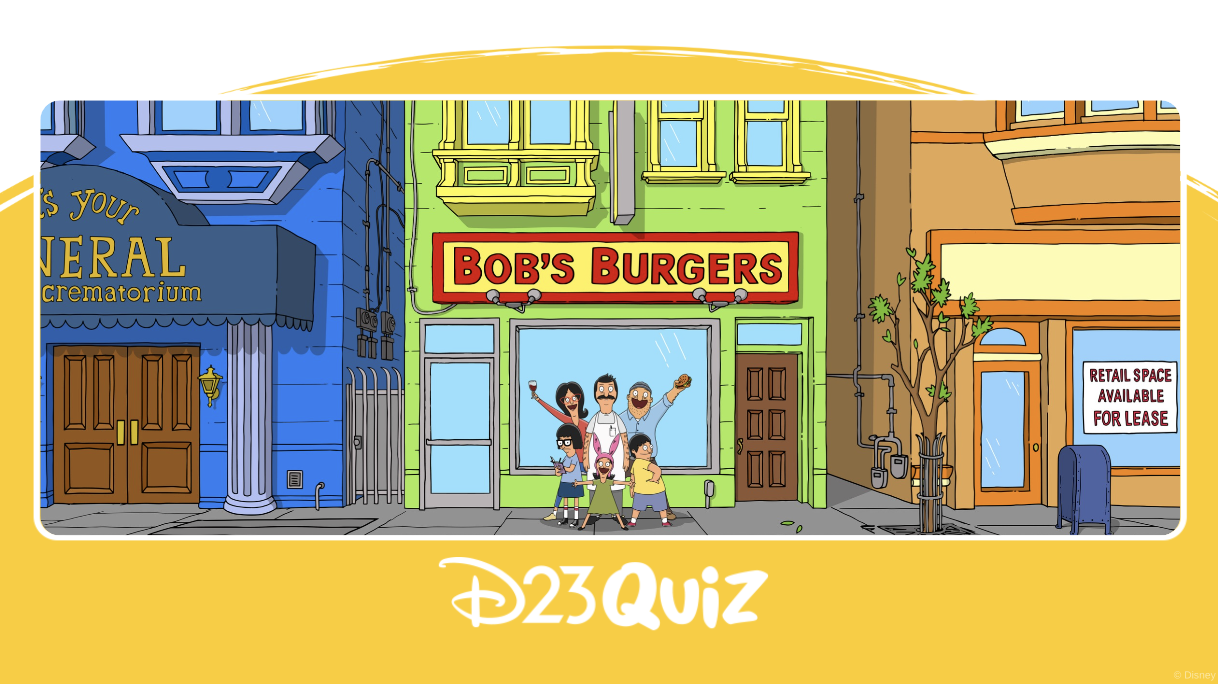 (From left to right) Linda, Tina, Bob, Louise, Teddy, and Gene from Bob’s Burgers standing in front of the titular restaurant.