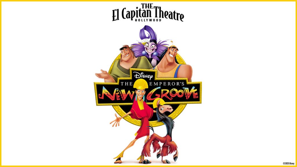 Gold Member Offer: Early Access to the El Capitan Theatre’s The Emperor’s New Groove Fan Event!