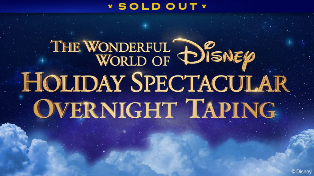 The Wonderful World of Disney: Magical Holiday Celebration Overnight Taping
