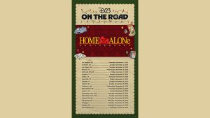 A tour list of D23 On the Road: Home Alone for the film&rsquo;s 35th anniversary. Listed are cities and associated showtimes between November 2025 and January 2026. The flyer has a festive mood, with stylized images of Home Alone iconography like a stocking, paint can, and a Little Nero&rsquo;s Pizza. The event title card also includes a red festive print inspired by seasonal sweaters.