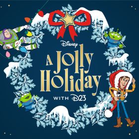 A promotional image for the "A Jolly Holiday with D23" event in December 2025. Featured is a Toy Story, snow-covered wreath graphic— on the left, Buzz Lightyear climbs along a string of Christmas lights, and on the right, Woody poses while donning an oversized Santa hat. Also included are the Pizza Planet aliens, and a large red bow with a star evoking a sheriff's badge. The characters are hosted on a dark navy background with gold stars along the sides.