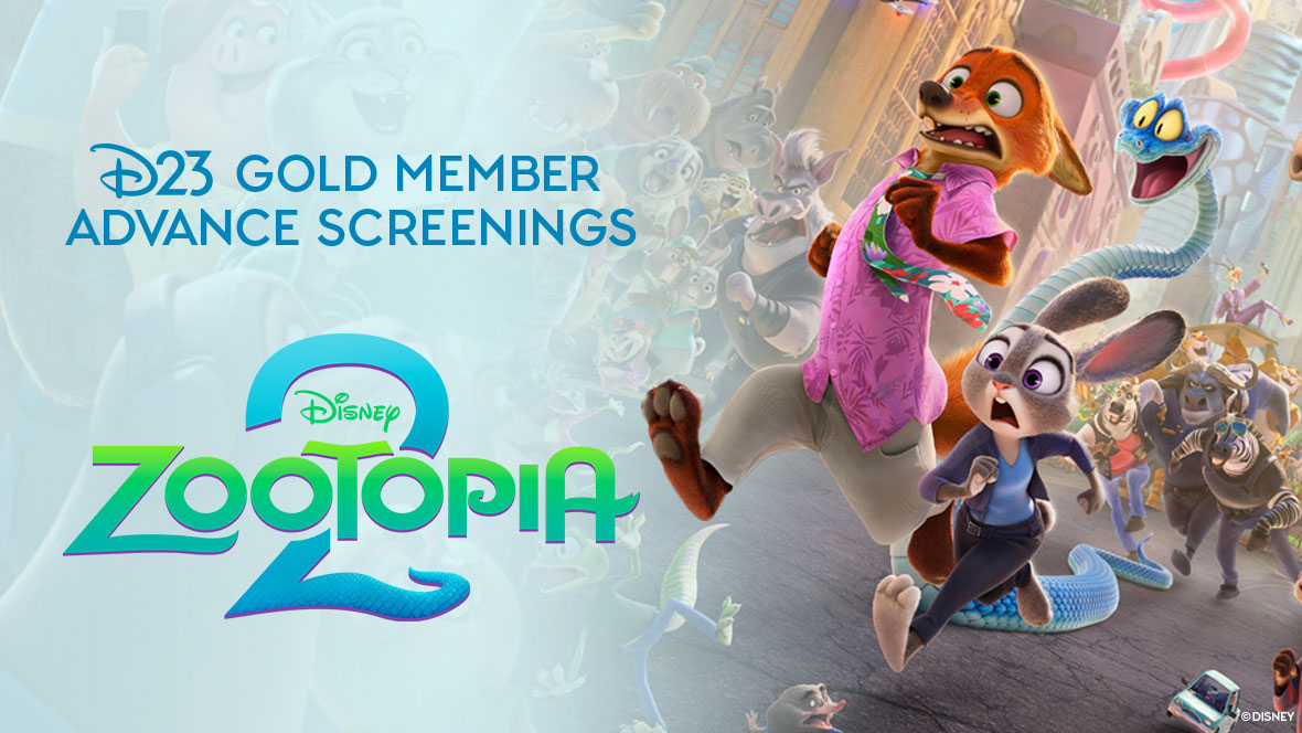 An image of Nick Wilde and Judy Hopps from Zootopia 2 running in front of Gary De’Snake, with other Zootopia characters forming a crowd in the background. On the left side in front of a light blue background reads “D23 Gold Member Advance Screenings Disney’s Zootopia 2.