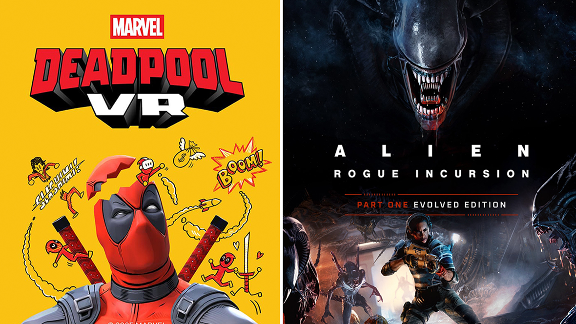 : Image shows a key art that reads Marvel Deadpool VR featuring a picture of Deadpool surrounded by doodles on a yellow background and a key art that reads Alien Rogue Incursion Part One Evolved Edition featuring a large black Xenomorph on top and the heroine Zula Hendricks holding a weapon and surrounded by other Xenomorphs.
