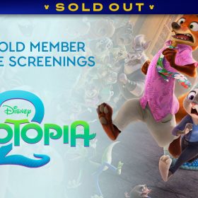 An image of Nick Wilde and Judy Hopps from Zootopia 2 running in front of Gary De’Snake, with other Zootopia characters forming a crowd in the background. On the left side in front of a light blue background reads “D23 Gold Member Advance Screenings Disney’s Zootopia 2.