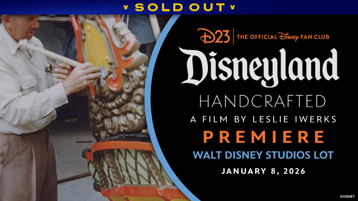 A promotional image for D23’s Disneyland Handcrafted World Premiere event at the Walt Disney Studios Lot on January 20, 2026. The left half of the image features a still from Leslie Iwerks’ upcoming documentary film Disneyland Handcrafted, in which a man in work uniform adds details to an ornate gold, orange, and yellow facade. The rest of the event details are on a black background on the right half of the image. A banner at the top reads SOLD OUT.