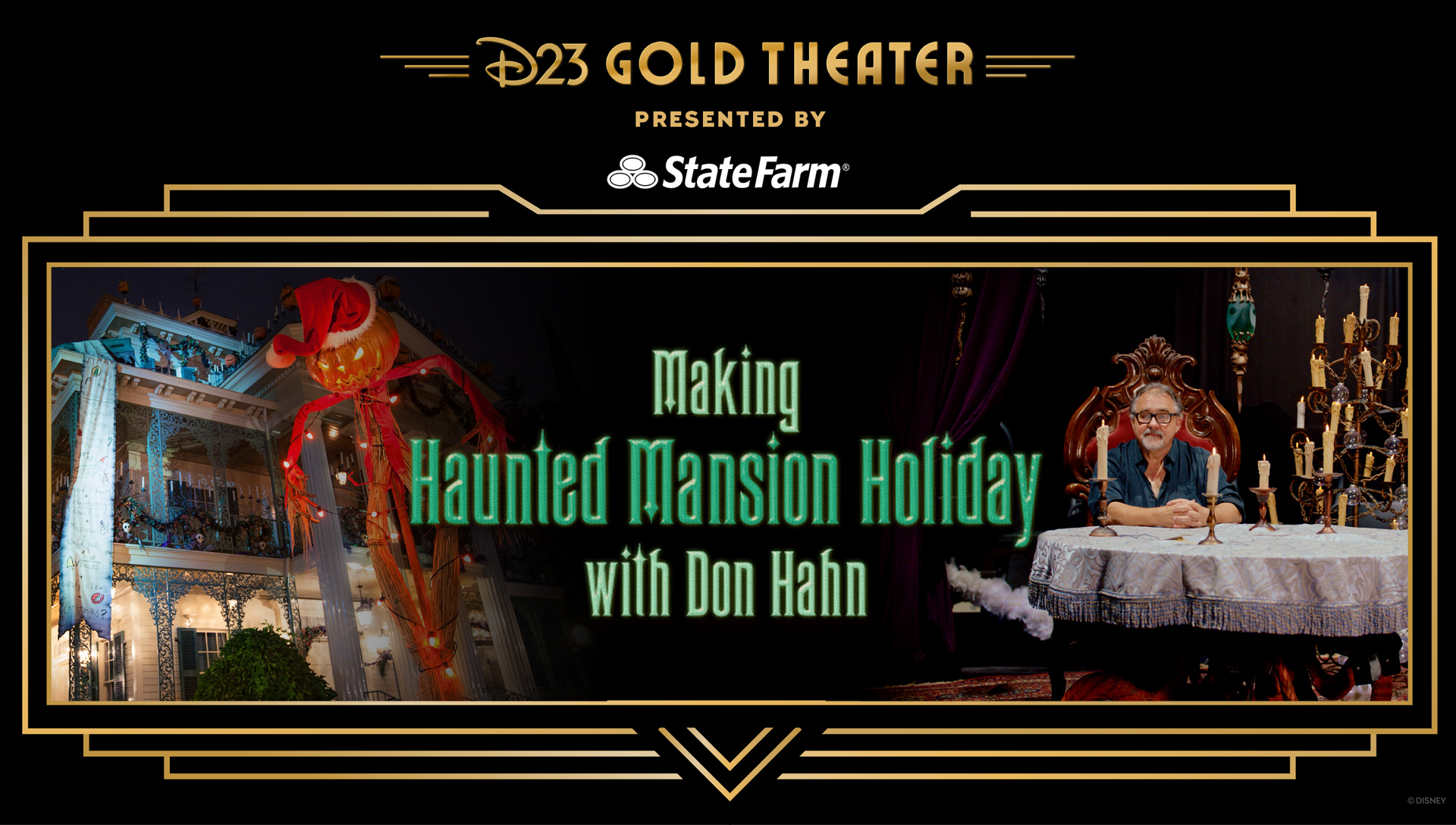 A promotional image for the Making Haunted Mansion Holiday D23 Spotlight Series presented by State Farm event, featuring Disney Legend Don Hahn. An image of the Haunted Mansion Holiday attraction is on the left; Hahn is sitting at a Haunted Mansion table.