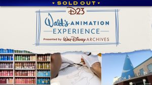 A promotional graphic for &ldquo;D23 Walt&rsquo;s Animation Experience Presented by Walt Disney Archives.&rdquo; The design features a torn paper effect with the event title in blue and red text at the center. Below, three images are shown: on the left, shelves filled with colorful paint jars labeled &ldquo;Ink & Paint&rdquo;; in the middle, hands inking a classic Disney characterr; and on the right, the exterior of the Animation Building with the large blue sorcerer&rsquo;s hat. A banner at the top reads SOLD OUT.
