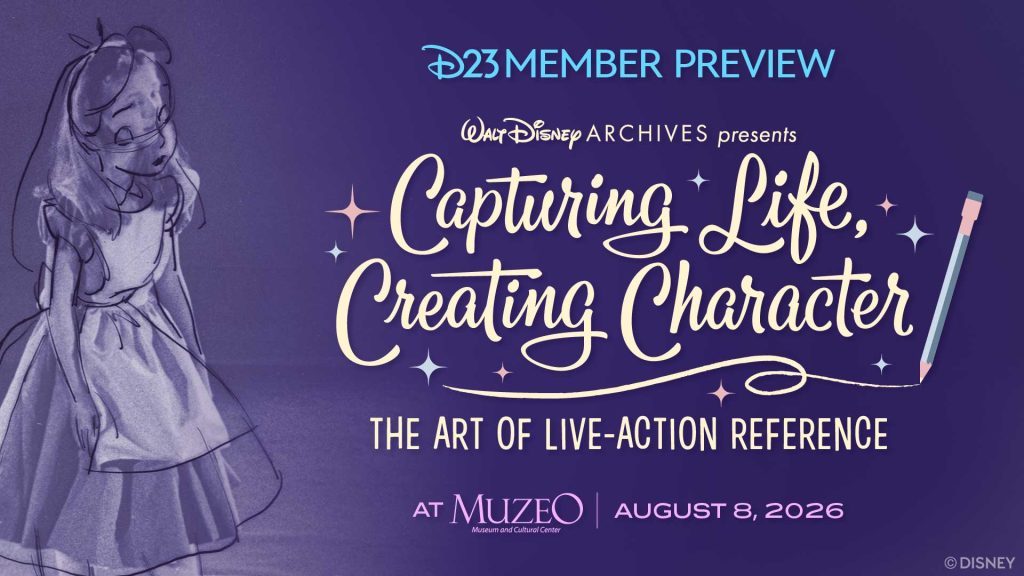 D23 Member Preview: Walt Disney Archives presents: Capturing Life, Creating Character: The Art of Live-Action Reference at Muzeo