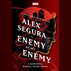 Exclusive Q&A&mdash;Author Alex Segura on Enemy of My Enemy: A Daredevil Marvel Crime Novel