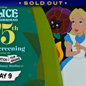 Promotional graphic for the 75th anniversary D23 screening of Disney&rsquo;s Alice in Wonderland. The left side features a green, leaf‑shaped frame with stylized text announcing the event date of May 9 at the Walt Disney Studios Lot, including the text &ldquo;Featuring the Restoration and Film Archive.&rdquo; On the right side, an image from the animated film shows Alice surrounded by large, colorful, expressive flowers, with greenery framing the edges of the image. A banner at the top reads SOLD OUT