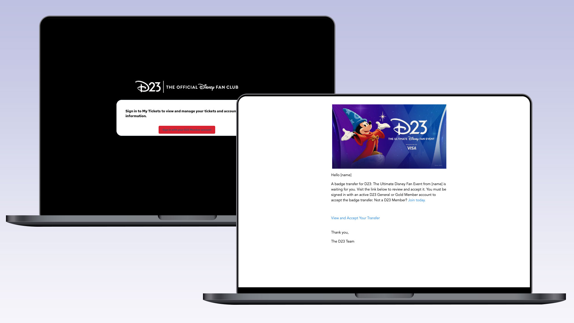 Two laptops are displayed. The laptop on the left shows a D23 login screen with the message, "Sign in to My Tickets to view and manage your tickets and account information" above a red sign-in button. The laptop on the right shows an email with the D23 The Ultimate Disney Fan Event banner featuring Sorcerer Mickey. The message informs the recipient that a badge transfer for the event is waiting, with instructions to review and accept it, and includes a blue "View and Accept Your Transfer" link.