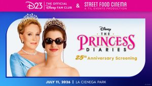 Two women wearing jeweled tiaras and elegant gowns are featured next to the text &ldquo;Disney The Princess Diaries 25th Anniversary Screening, July 11, 2026, La Cienega Park.&rdquo;
