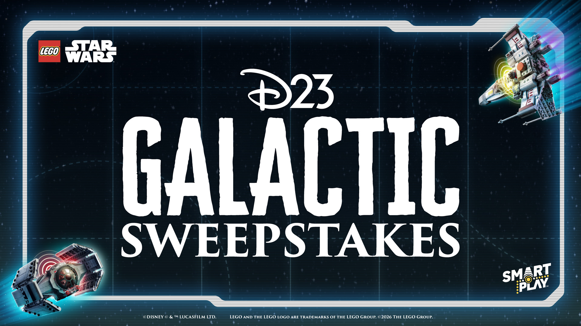 LEGO Star Wars ships fly around bold text announcing the D23 Galactic Sweepstakes, with logos for LEGO and Star Wars.
