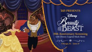 Belle and Beast dance in the castle with text &ldquo;D23 Presents Disney Beauty and the Beast 35th Anniversary Screening with Disney Legend Mark Henn, Chicago, IL June 27.&rdquo;