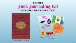 Promotional graphic for a Princess Diaries 25th Anniversary event shows a Genovia-themed journal and stickers, with text "Themed Junk Journaling Kit Included in Event Ticket."