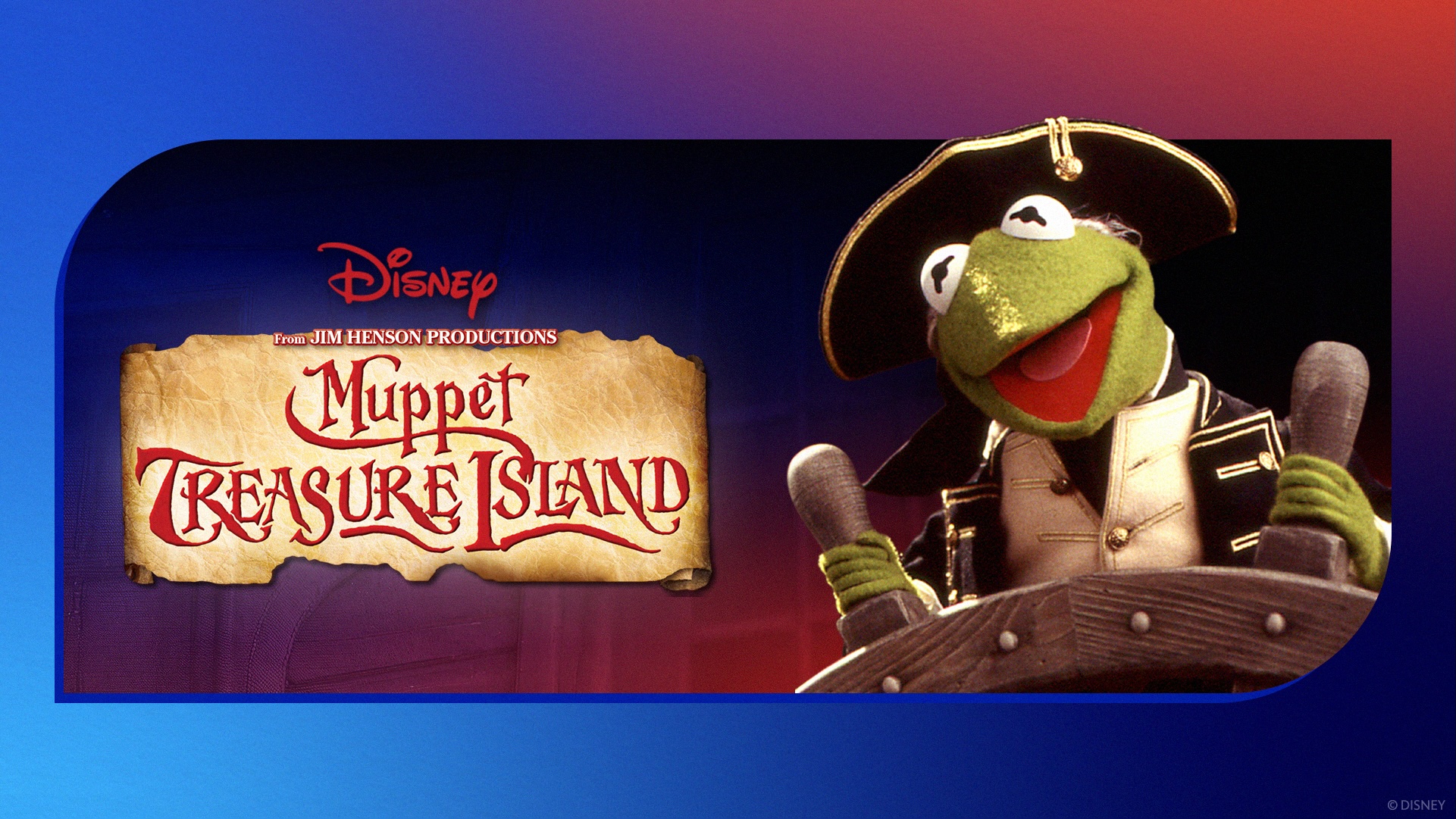 Kermit the Frog as Captain Smollett stands at the ship&rsquo;s wheel next to the Disney Muppet Treasure Island 30th Anniversary Screening event title.