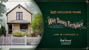 Promotional graphic for D23 Exclusive Tours features the Walt Disney Birthplace house with text &ldquo;June 28, Chicago, IL&rdquo; and &ldquo;125 Years of Inspiration.&rdquo;
