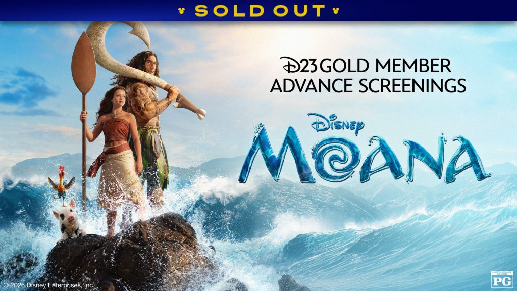 D23 Gold Member Advance Screenings of Disney&rsquo;s Moana (2026)