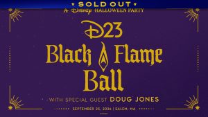 D23 Black Flame Ball, a Disney Halloween party inspired by Hocus Pocus, features special guest Doug Jones and takes place September 25, 2026, in Salem, MA.
