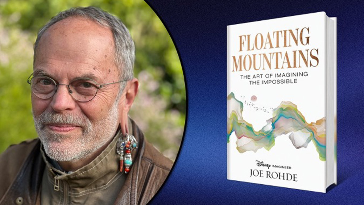 A headshot of Disney Legend Joe Rohde. To the right is the hardcover of his book Floating Mountains: The Art of Imagining the Impossible. 