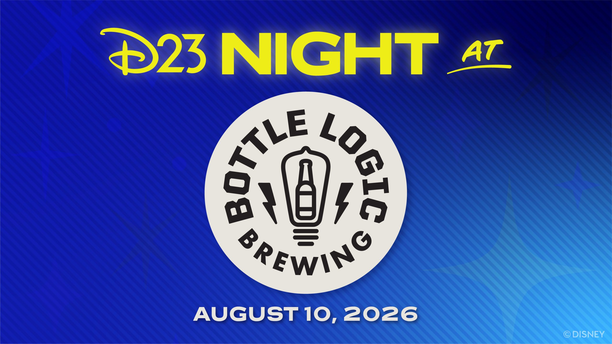 D23 Night at Bottle Logic Brewing features the Bottle Logic Brewing logo with the event date August 10, 2026, on a blue background.