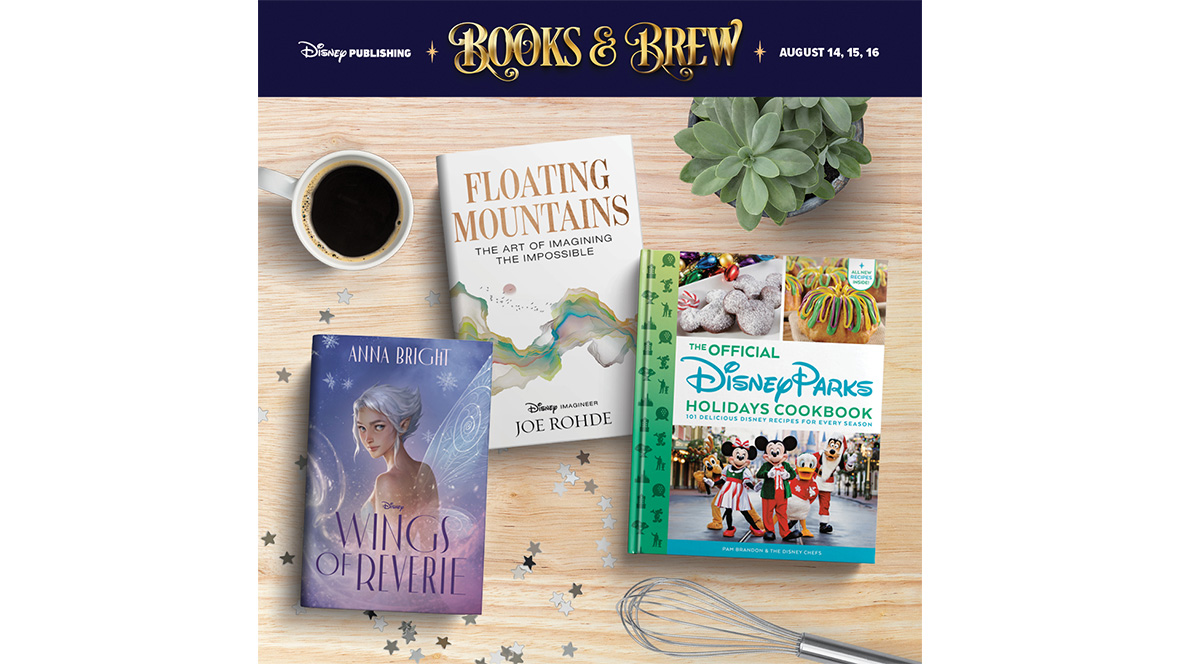 Disney Publishing “Books & Brew” display featuring Floating Mountains, Wings of Reverie, and the Disney Parks Holidays Cookbook arranged on a wooden table with star confetti, a coffee cup, whisk, and succulent for a cozy, creative event atmosphere.