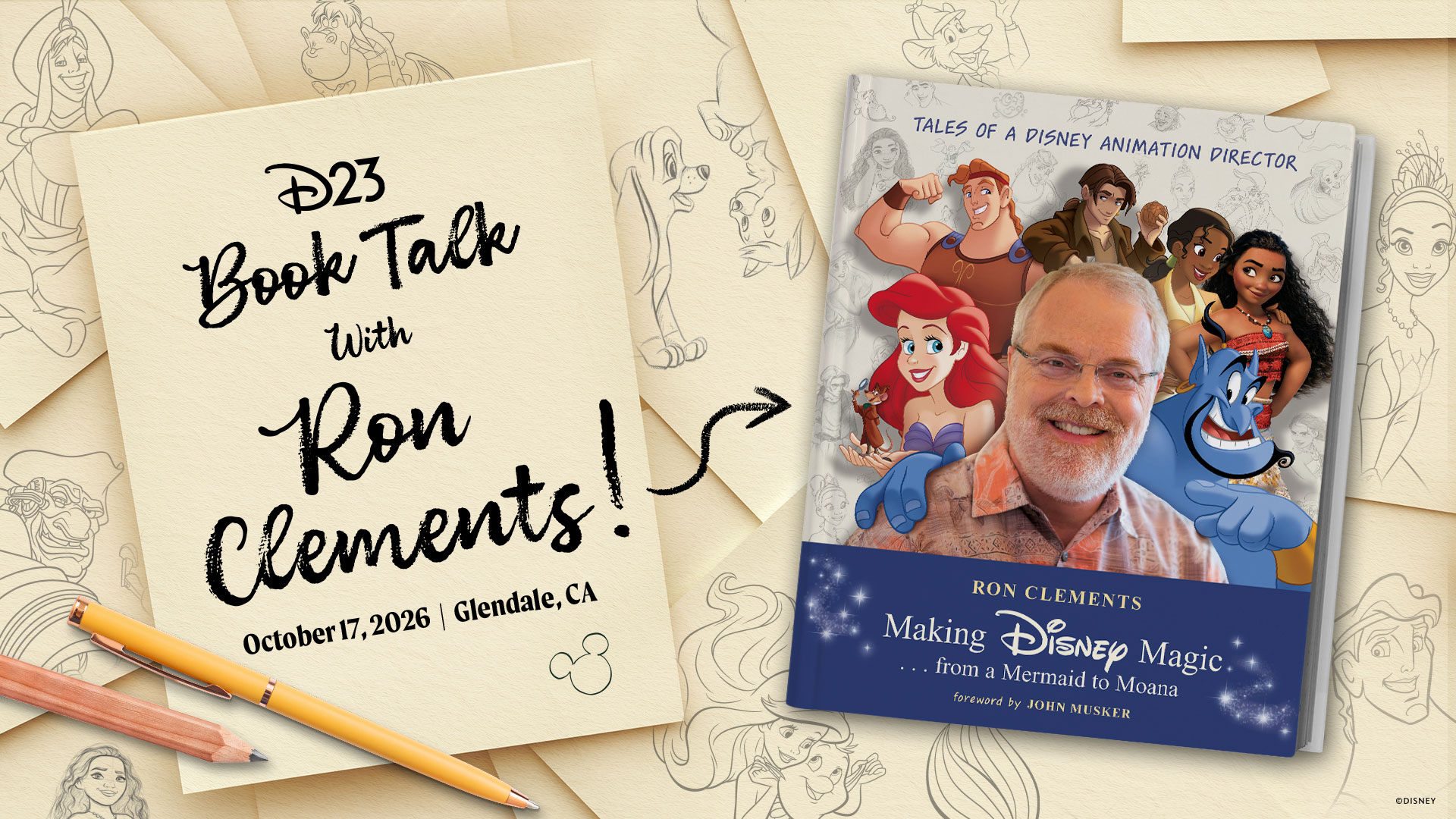 D23 Book Talk with Ron Clements promotes an October 17, 2026 Glendale, CA event alongside the book Making Disney Magic: From a Mermaid to Moana.