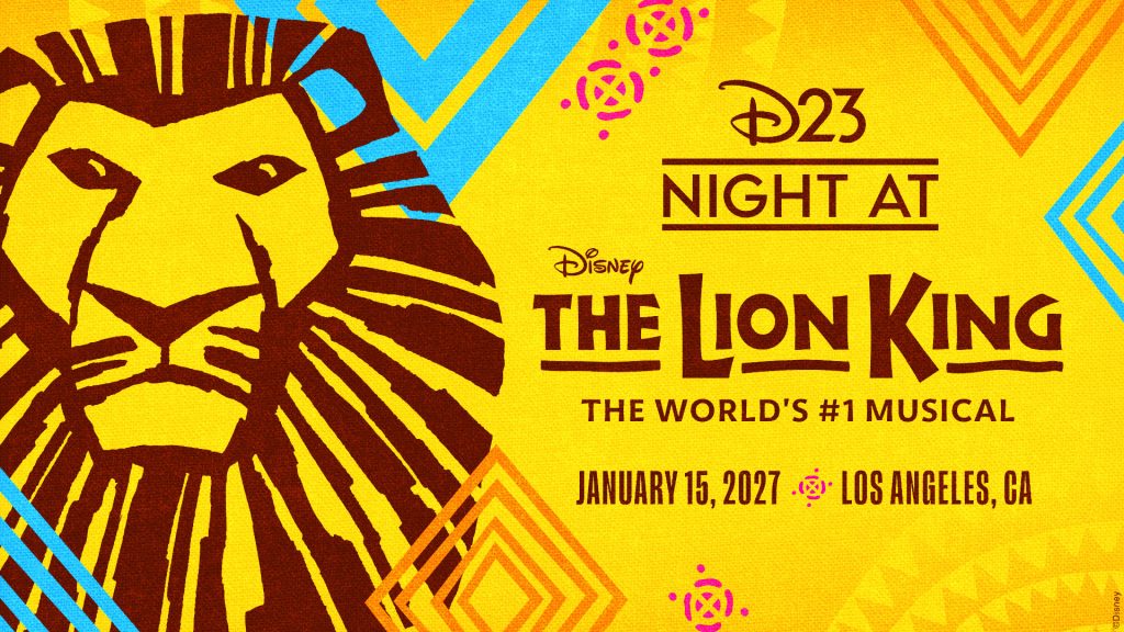 D23 Night at Disney&rsquo;s The Lion King &ndash; Los Angeles, CA