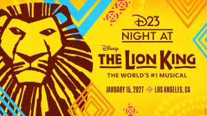 Stylized lion face in dark red fills a yellow background beside D23 Night at Disney The Lion King event details for January 15, 2027.